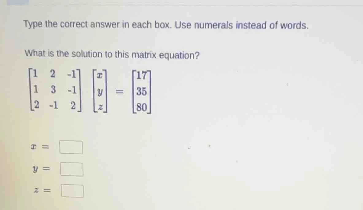 type the correct answer in each box. use numerals instead of words. wha…