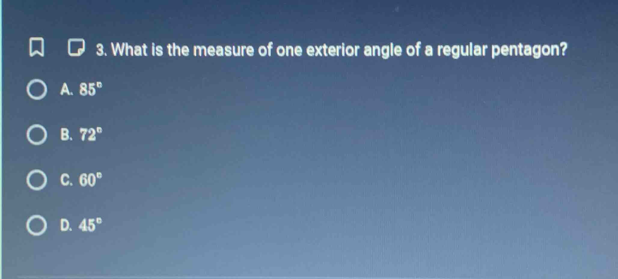 3. what is the measure of one exterior angle of a regular pentagon? a. …