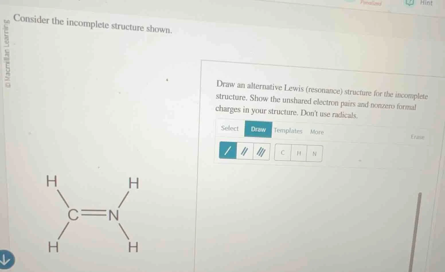 consider the incomplete structure shown. draw an alternative lewis (res…