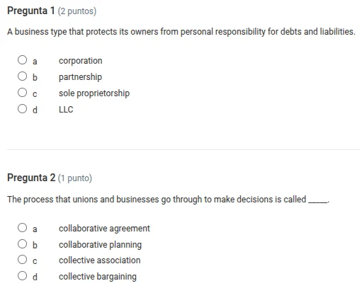 pregunta 1 (2 puntos) a business type that protects its owners from per…