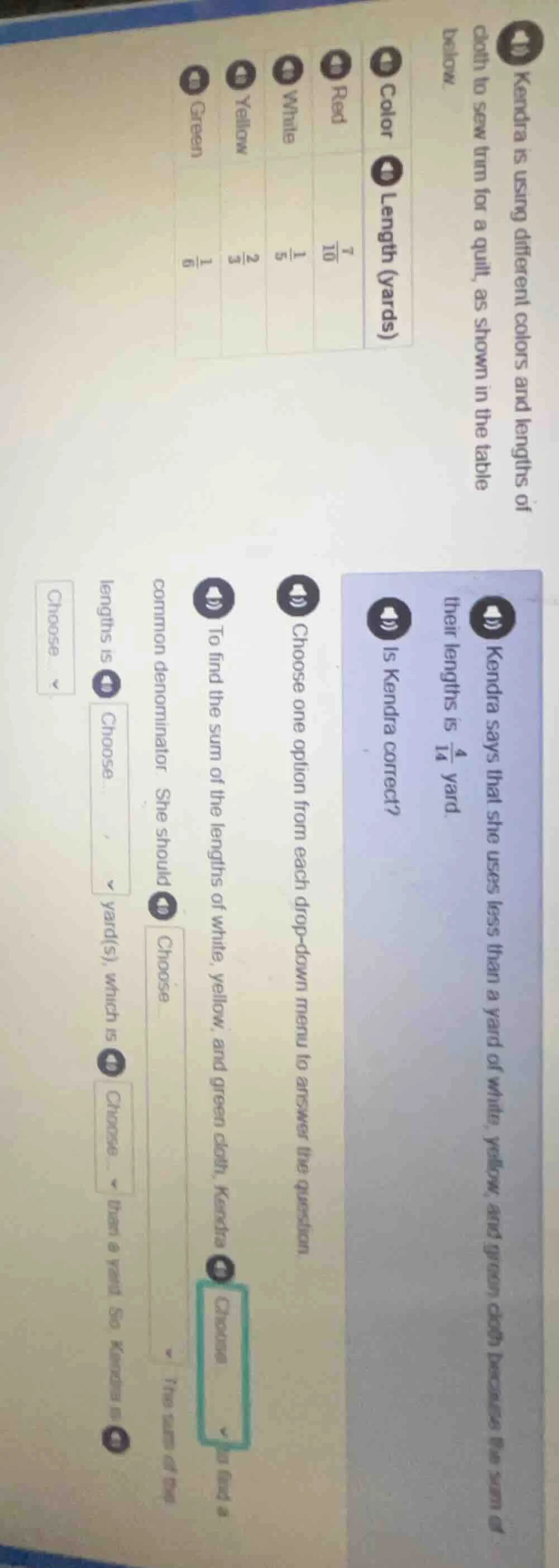 kendra is using different colors and lengths of cloth to sew trim for a…