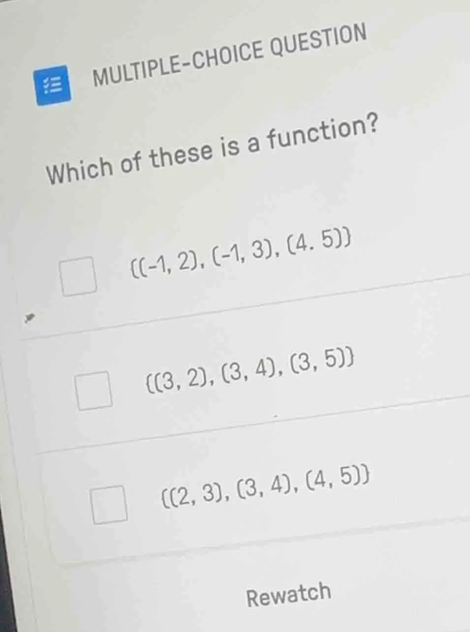 multiple-choice question which of these is a function? (-1, 2), (-1, 3)…