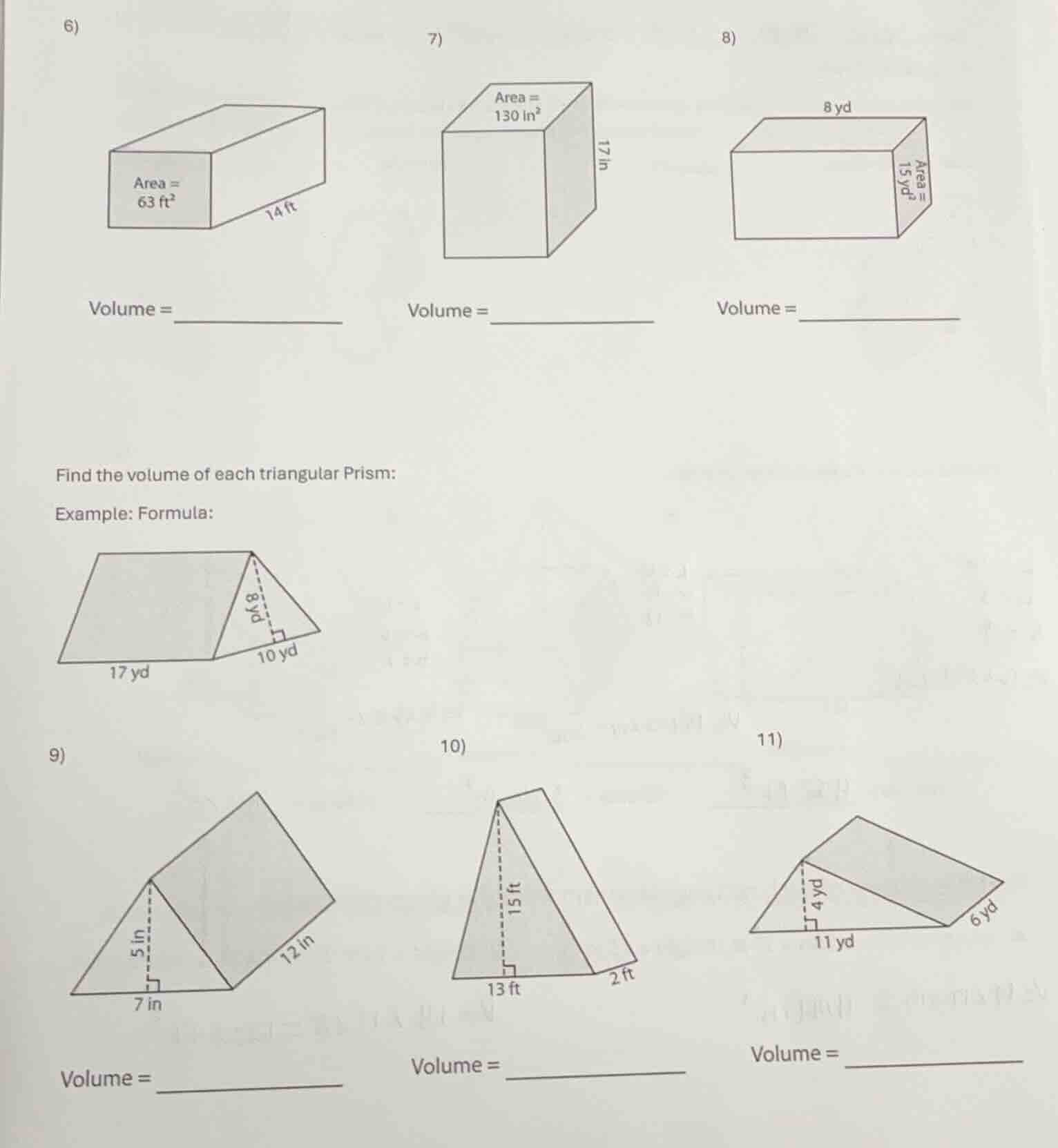 6) area = 63 ft² 14 ft volume = 7) area = 130 in² 17 in volume = 8) 8 y…
