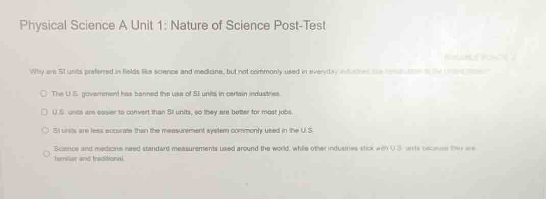 physical science a unit 1: nature of science post-test why are si units…