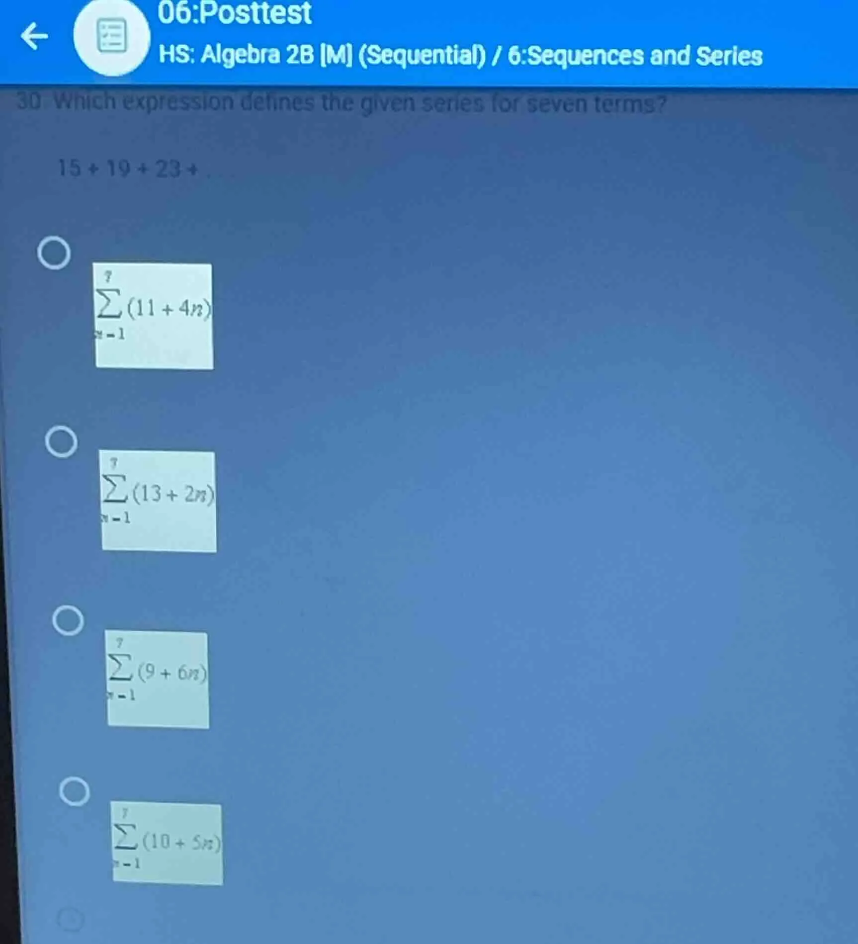 06:posttest hs: algebra 2b m (sequential) / 6:sequences and series 30. …