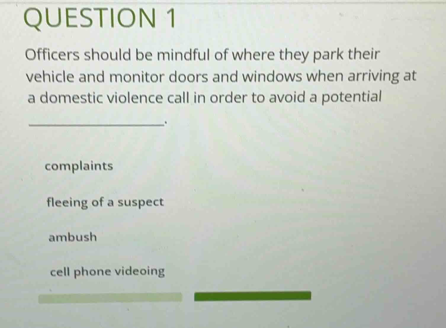 question 1 officers should be mindful of where they park their vehicle …