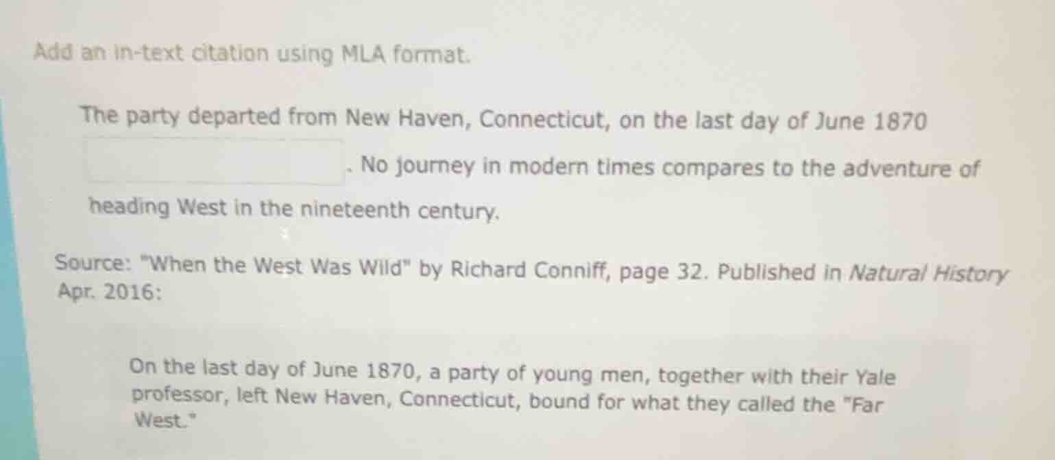 add an in-text citation using mla format. the party departed from new h…
