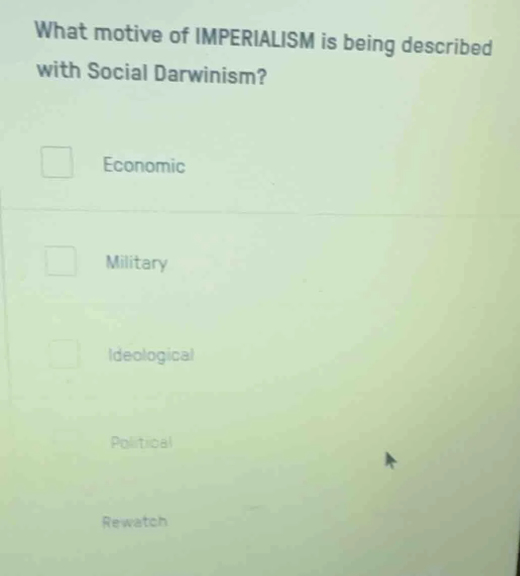 what motive of imperialism is being described with social darwinism? ec…