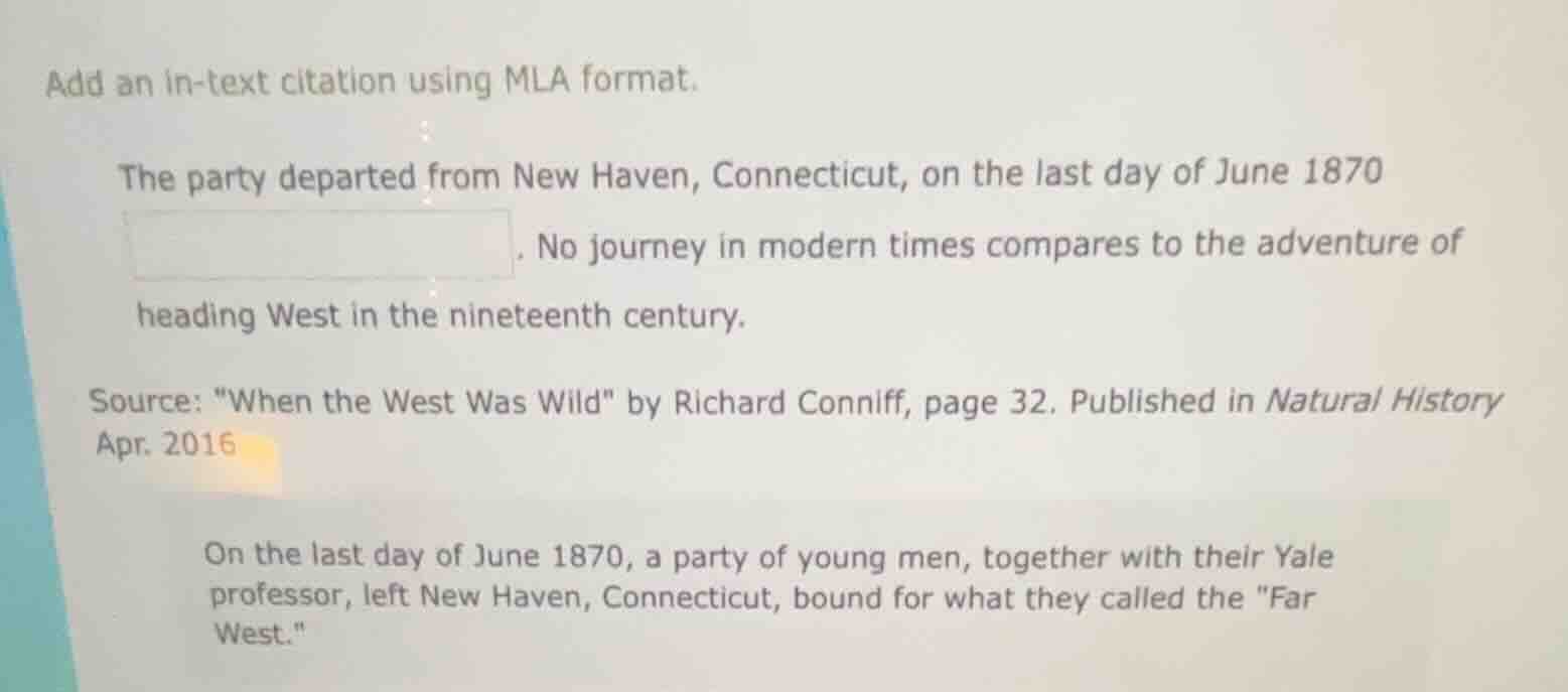 add an in-text citation using mla format. the party departed from new h…