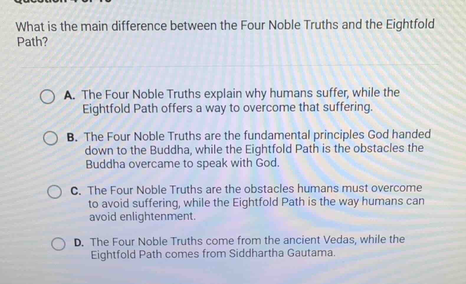 what is the main difference between the four noble truths and the eight…
