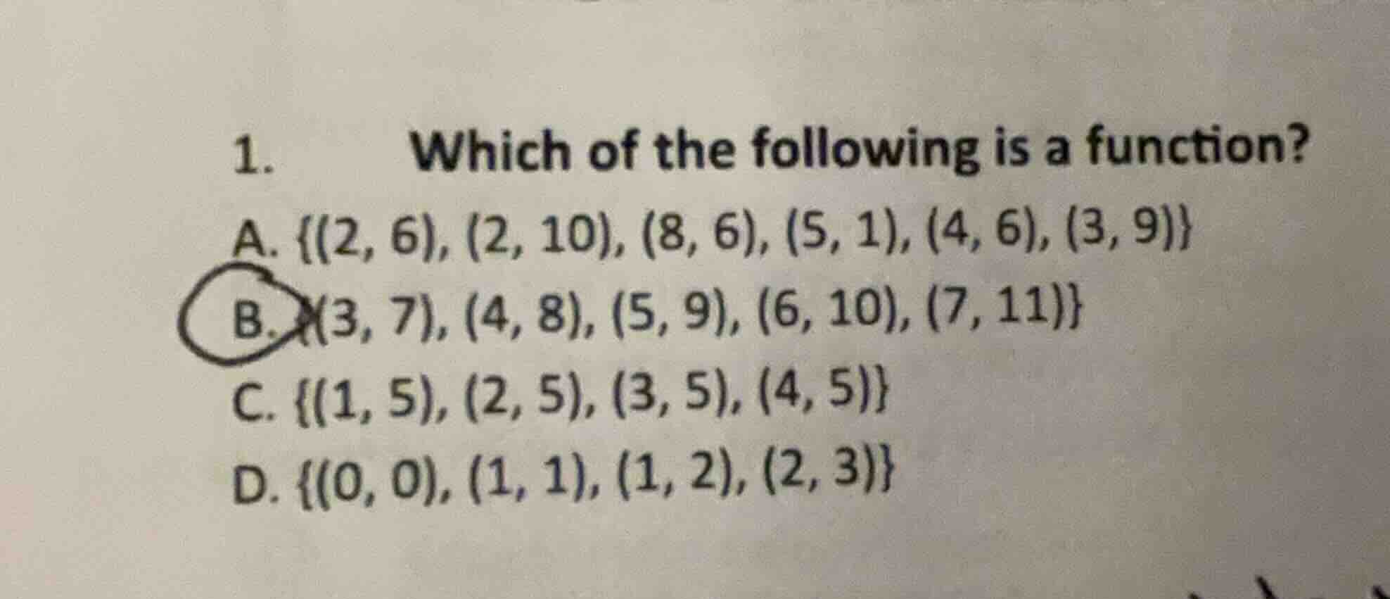 1. which of the following is a function? a. {(2, 6), (2, 10), (8, 6), (…