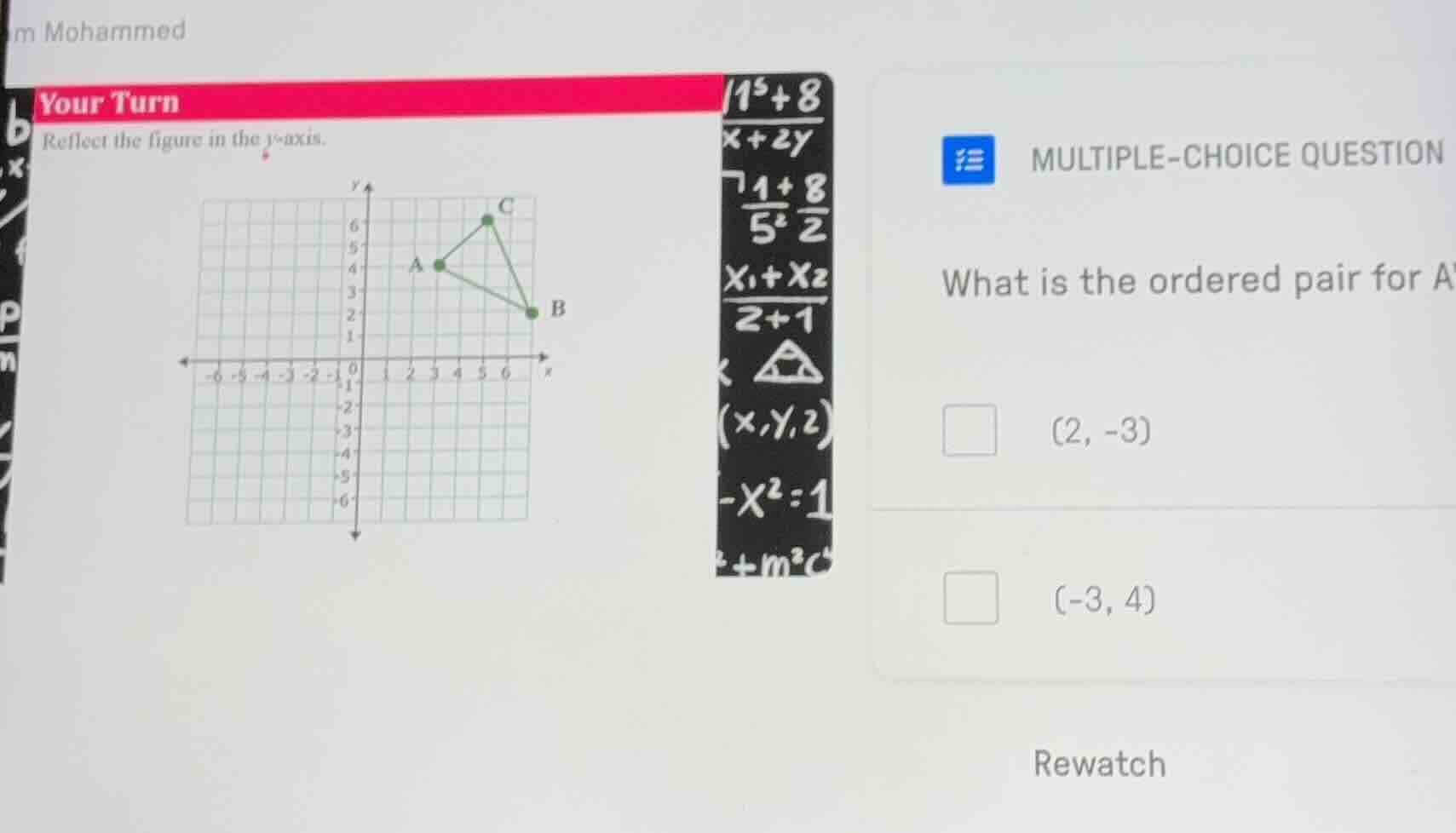 m mohammed your turn reflect the figure in the y - axis. multiple - cho…