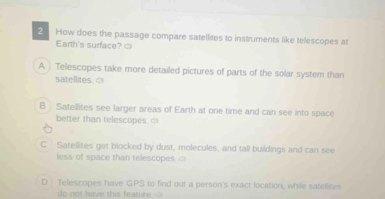 2 how does the passage compare satellites to instruments like telescope…