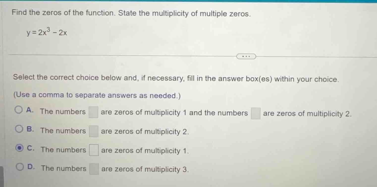 find the zeros of the function. state the multiplicity of multiple zero…