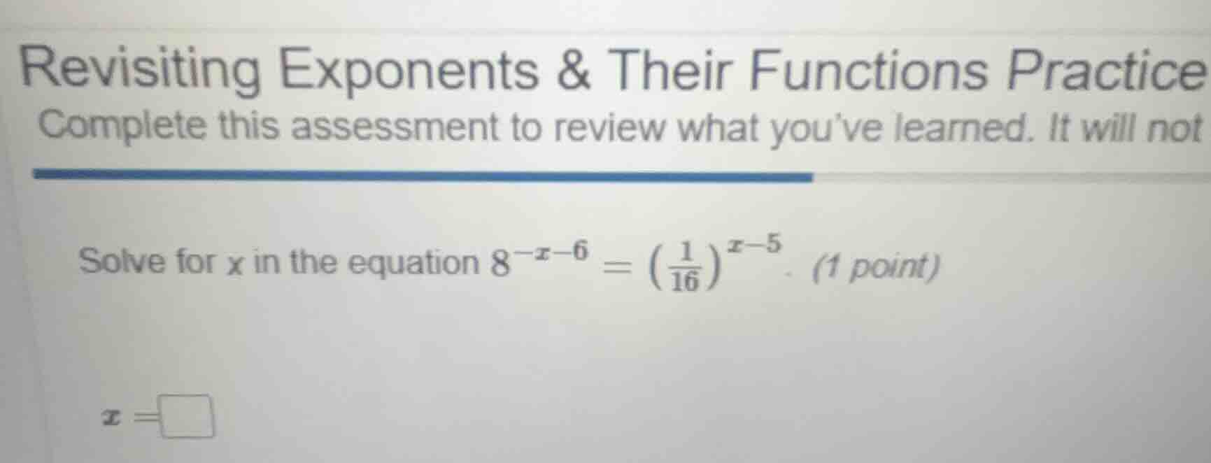 revisiting exponents & their functions practice complete this assessmen…