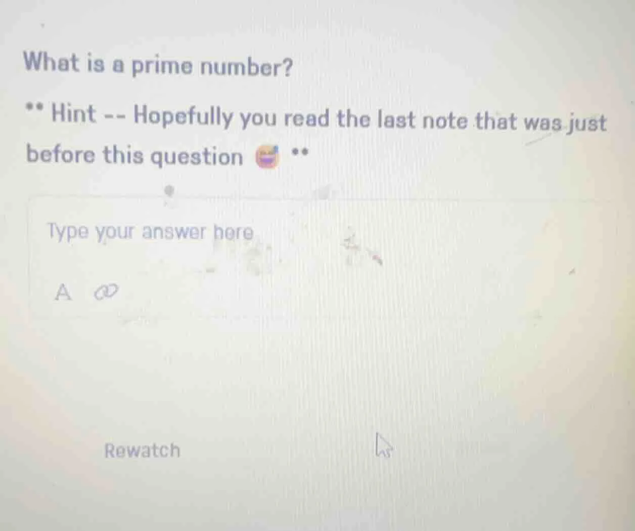 what is a prime number? ** hint -- hopefully you read the last note tha…