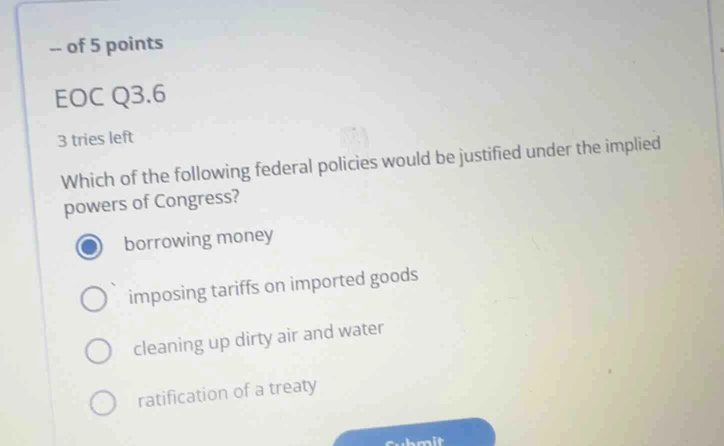 -- of 5 points eoc q3.6 3 tries left which of the following federal pol…