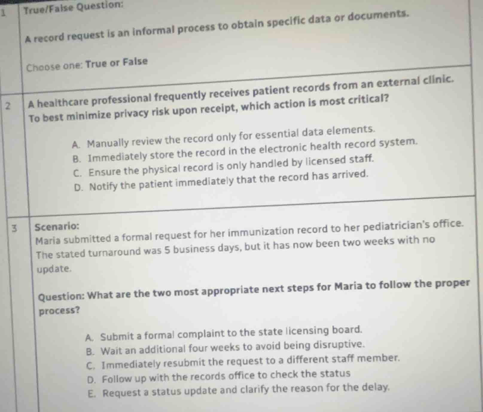 1 true/false question: a record request is an informal process to obtai…