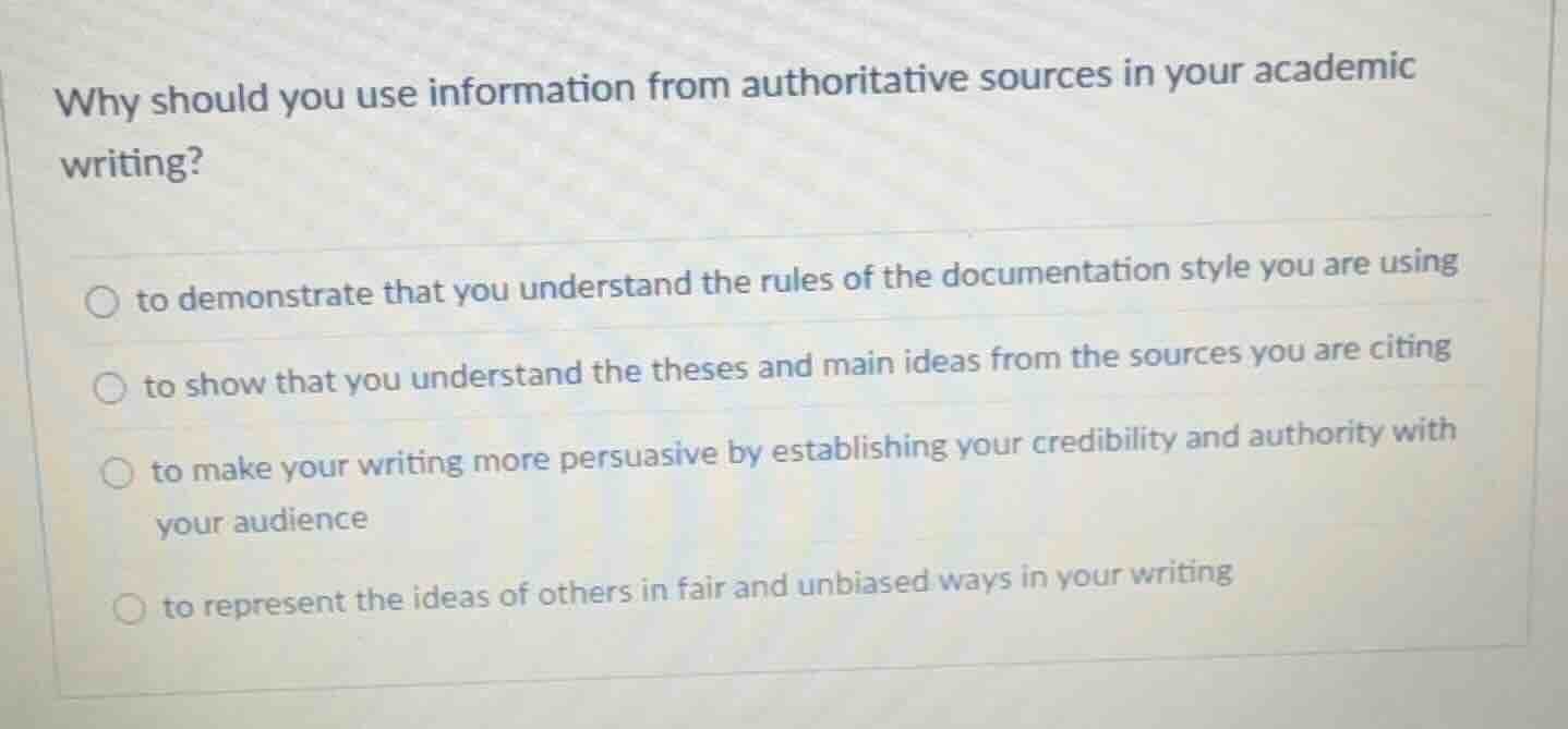 why should you use information from authoritative sources in your acade…