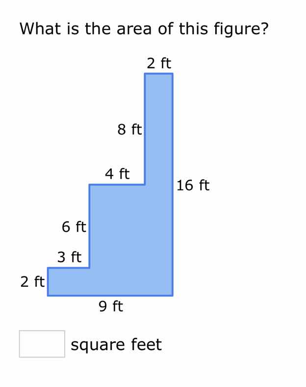 what is the area of this figure? 2 ft 8 ft 4 ft 16 ft 6 ft 3 ft 2 ft 9 …