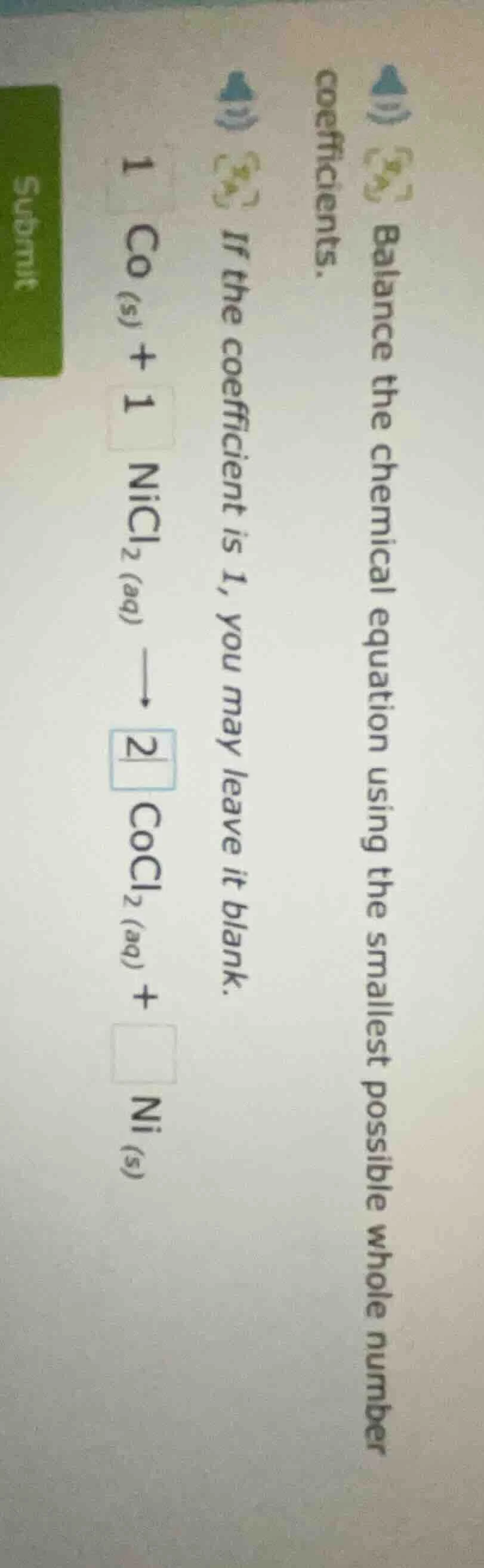 balance the chemical equation using the smallest possible whole number …