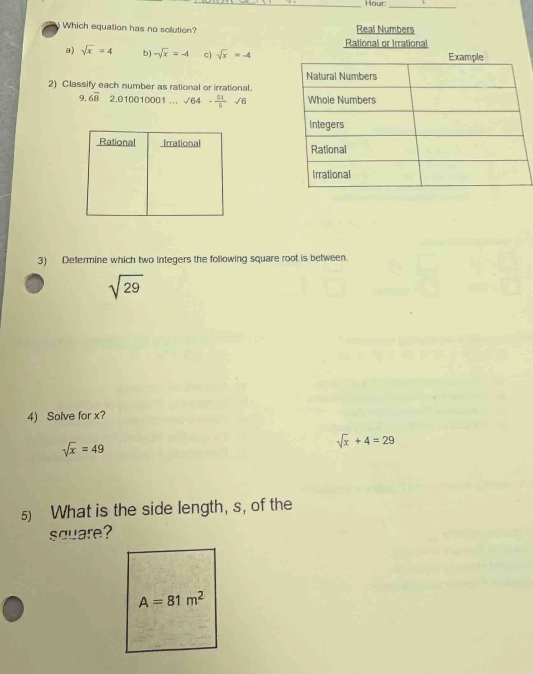 1) which equation has no solution? a) $\\sqrt{x} = 4$ b) $-\\sqrt{x} = …