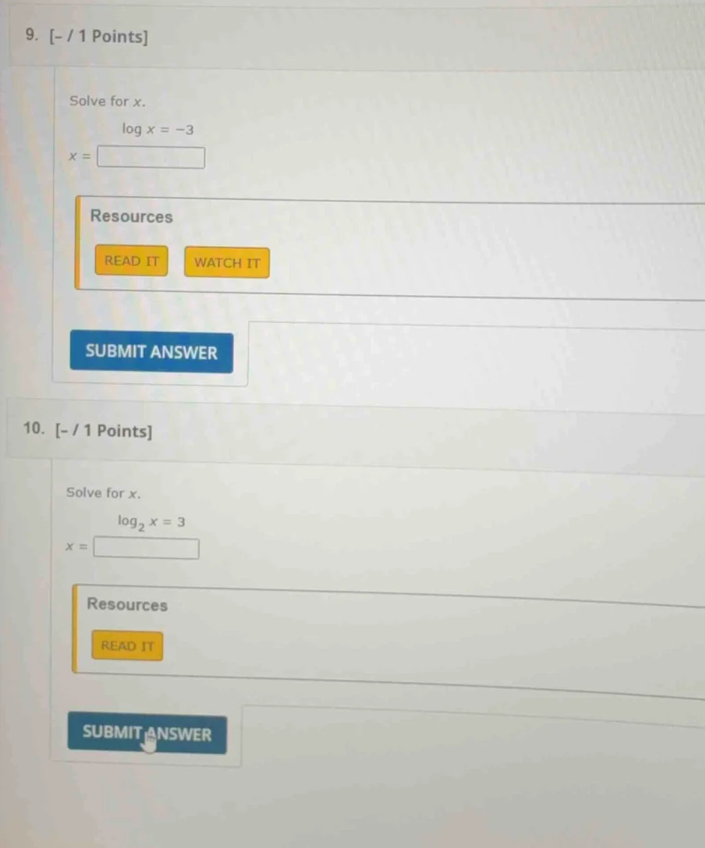 9. - / 1 points solve for x. log x = -3 x = resources read it watch it …