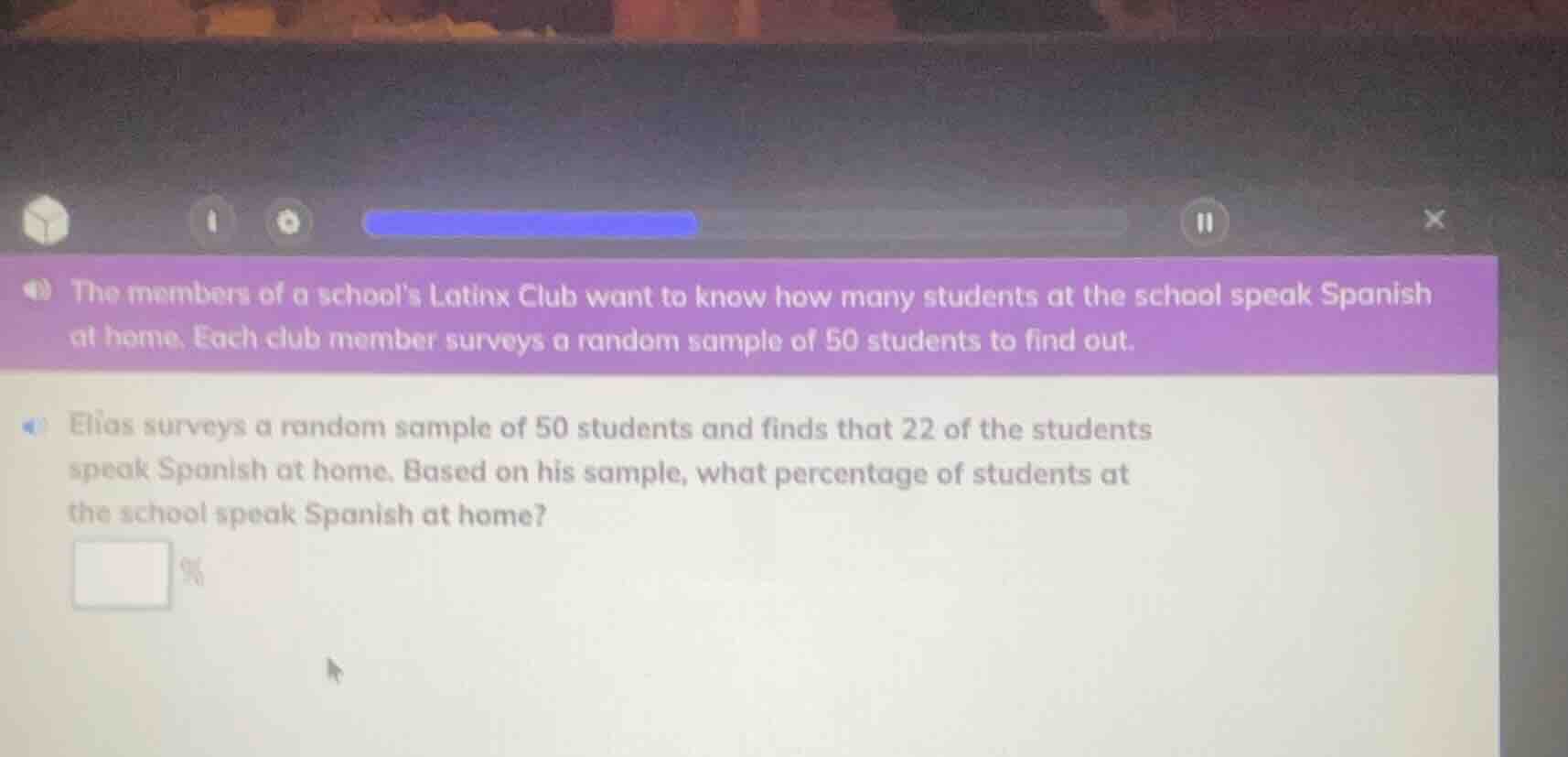 the members of a school’s latinx club want to know how many students at…