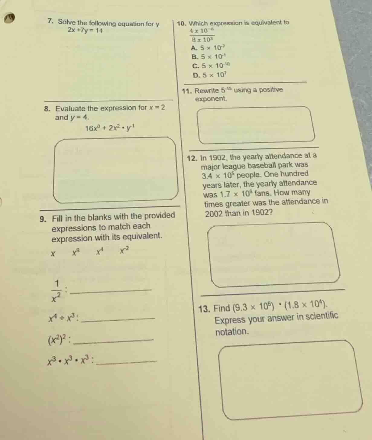 7. solve the following equation for y 2x +7y = 14 8. evaluate the expre…