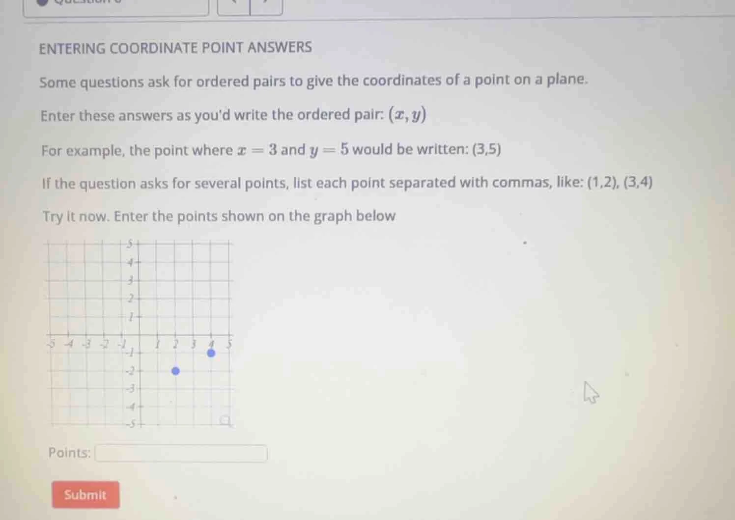 entering coordinate point answers some questions ask for ordered pairs …