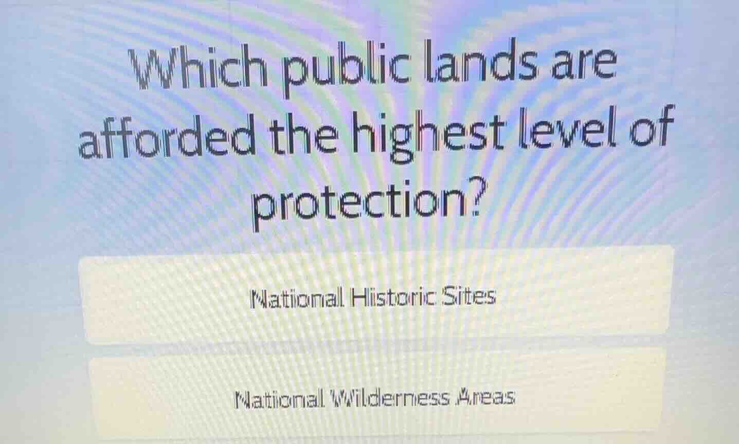 which public lands are afforded the highest level of protection? nation…