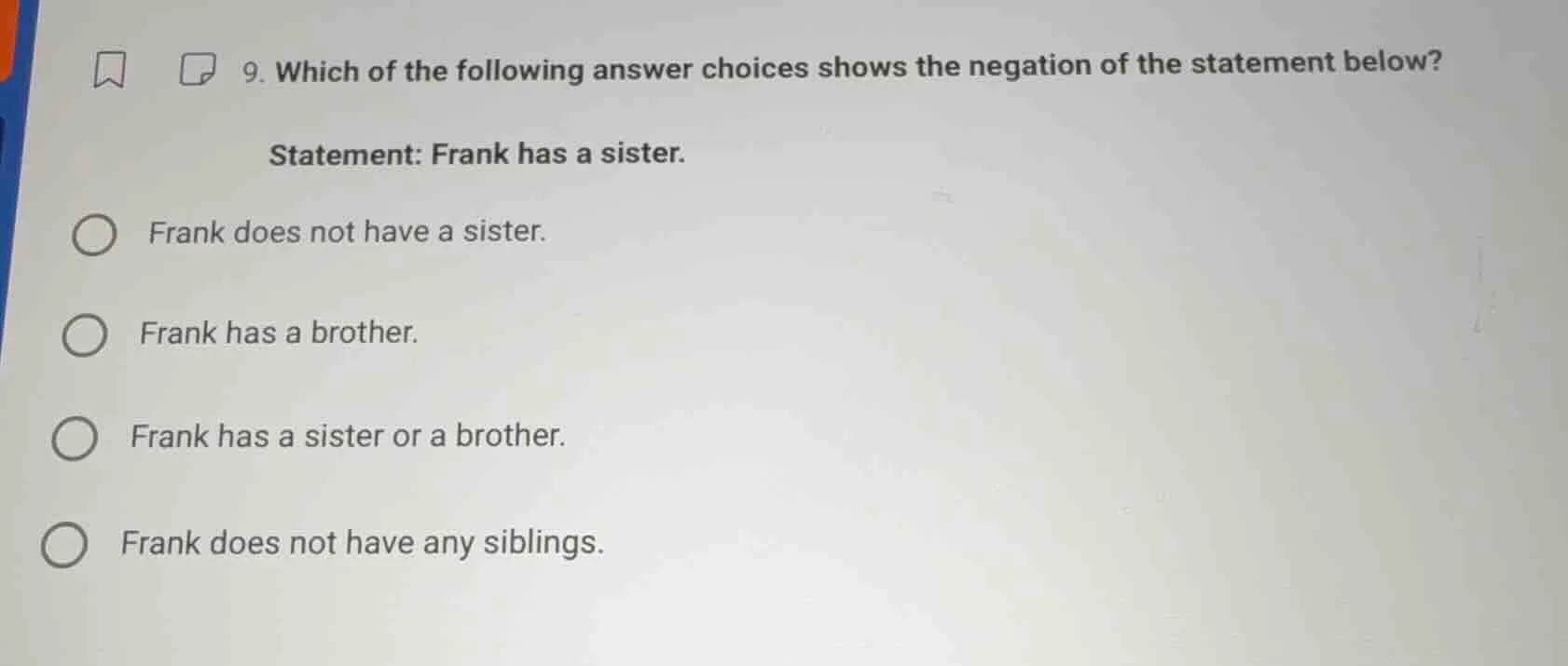 9. which of the following answer choices shows the negation of the stat…