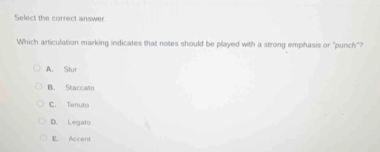 select the correct answer. which articulation marking indicates that no…