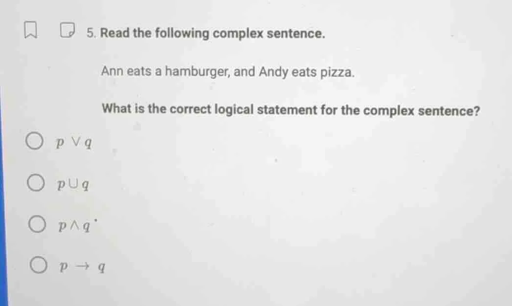 5. read the following complex sentence. ann eats a hamburger, and andy …