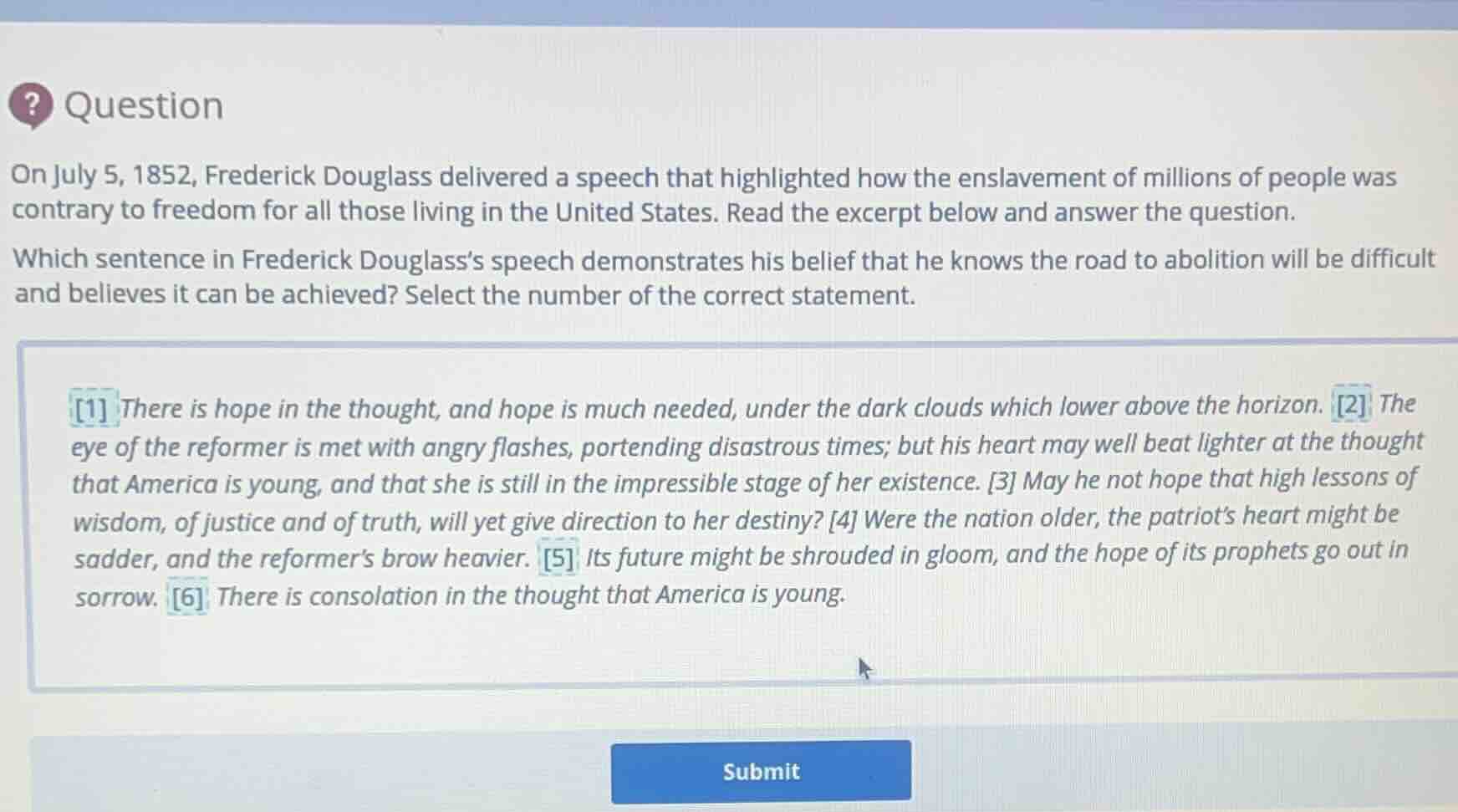 question on july 5, 1852, frederick douglass delivered a speech that hi…