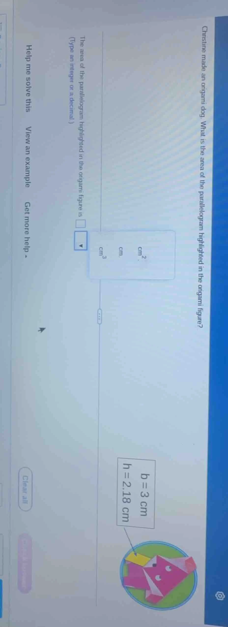 christine made an origami dog. what is the area of the parallelogram hi…