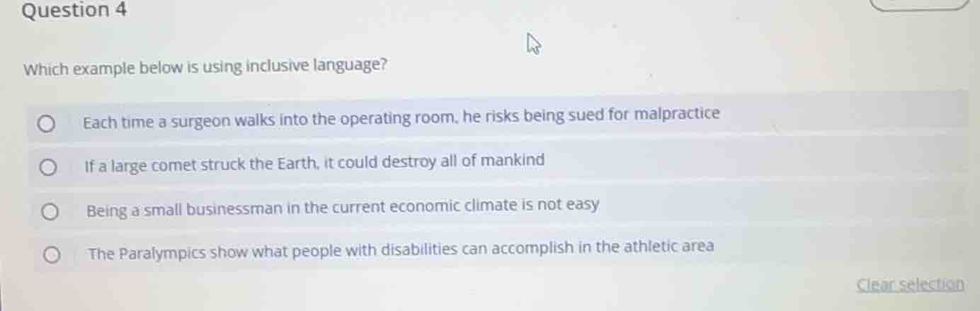 question 4 which example below is using inclusive language? ○ each time…