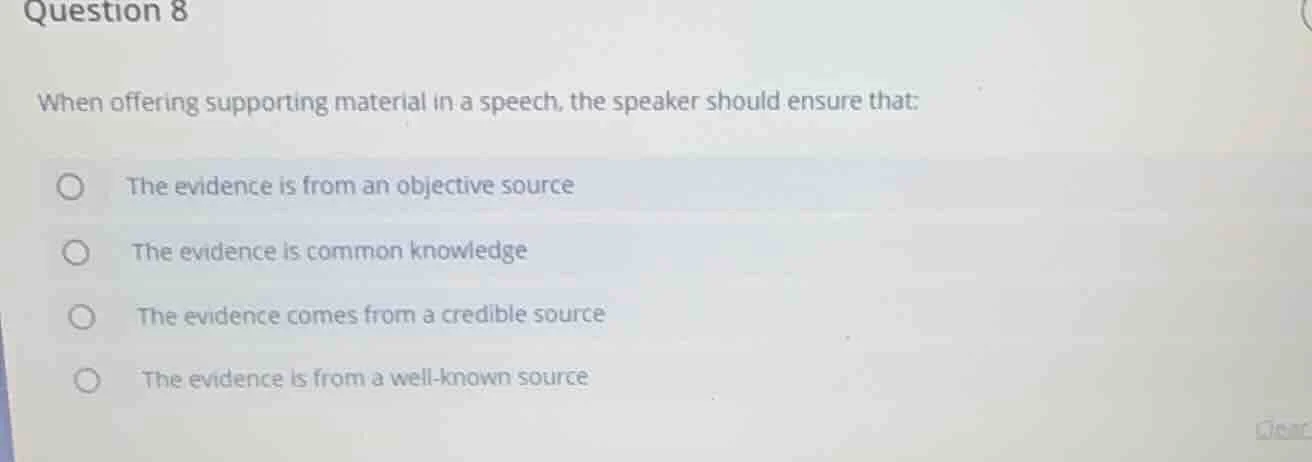 question 8 when offering supporting material in a speech, the speaker s…