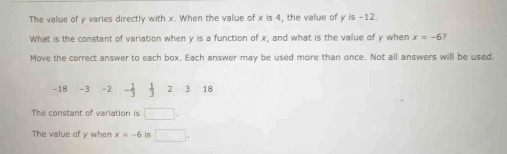 the value of y varies directly with x. when the value of x is 4, the va…