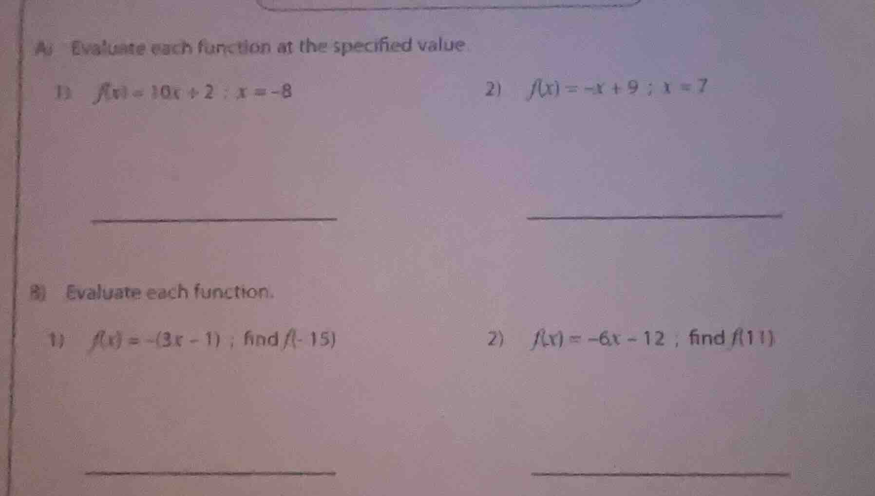 a) evaluate each function at the specified value 1) $f(x) = 10x + 2 ; x…