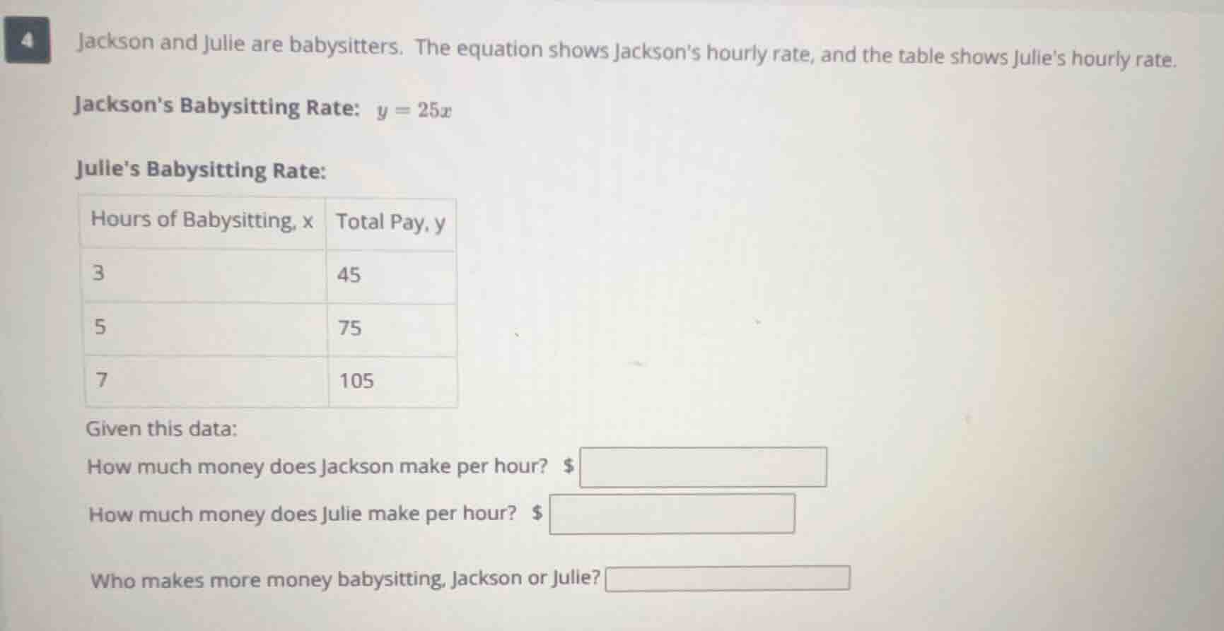 jackson and julie are babysitters. the equation shows jacksons hourly r…