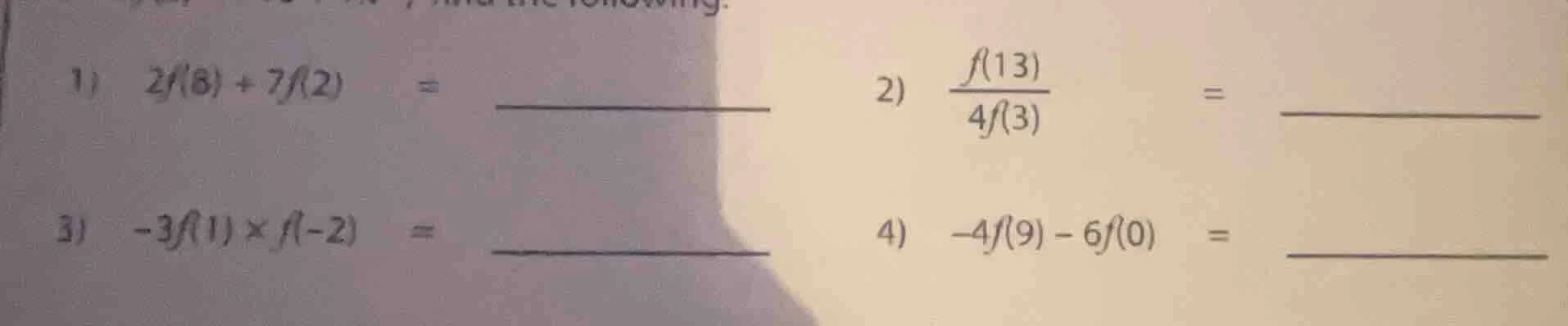 1) 2f(8) + 7f(2) = \\underline{\\qquad\\qquad} 2) \\frac{f(13)}{4f(3)} …