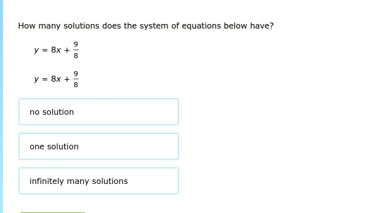 how many solutions does the system of equations below have? $y = 8x + \…