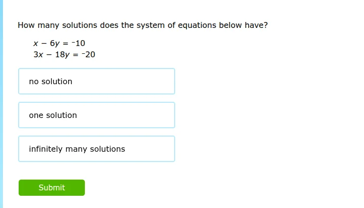 how many solutions does the system of equations below have? x - 6y = -1…