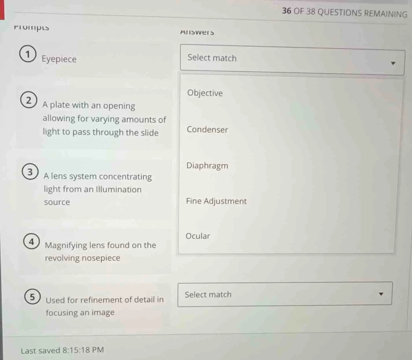 36 of 38 questions remaining prompts 1 eyepiece 2 a plate with an openi…