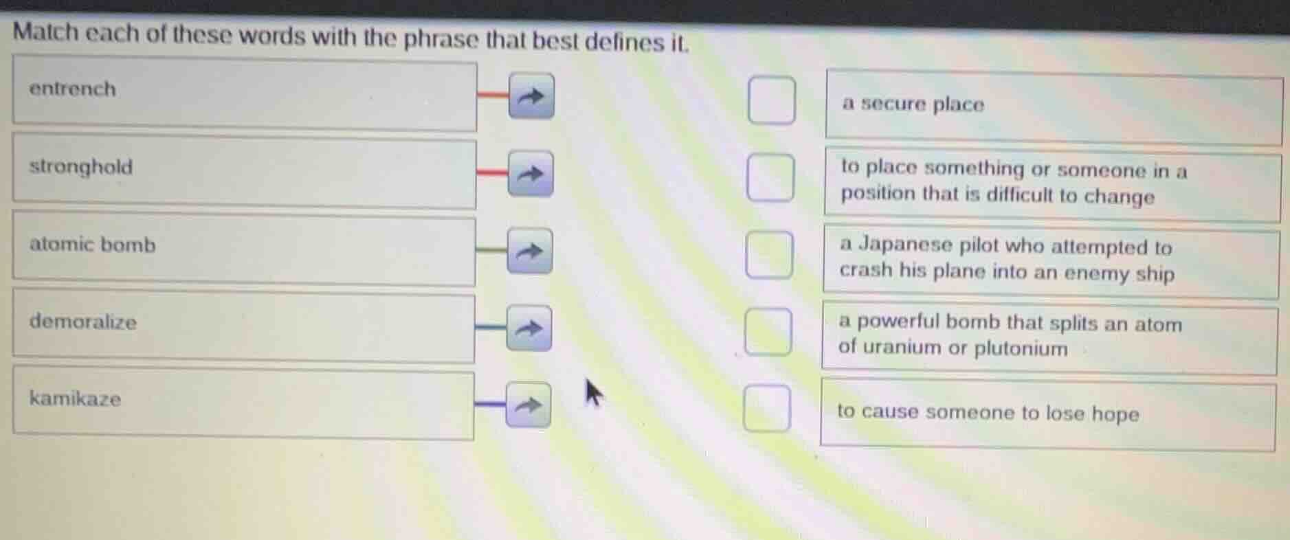 match each of these words with the phrase that best defines it. entrenc…