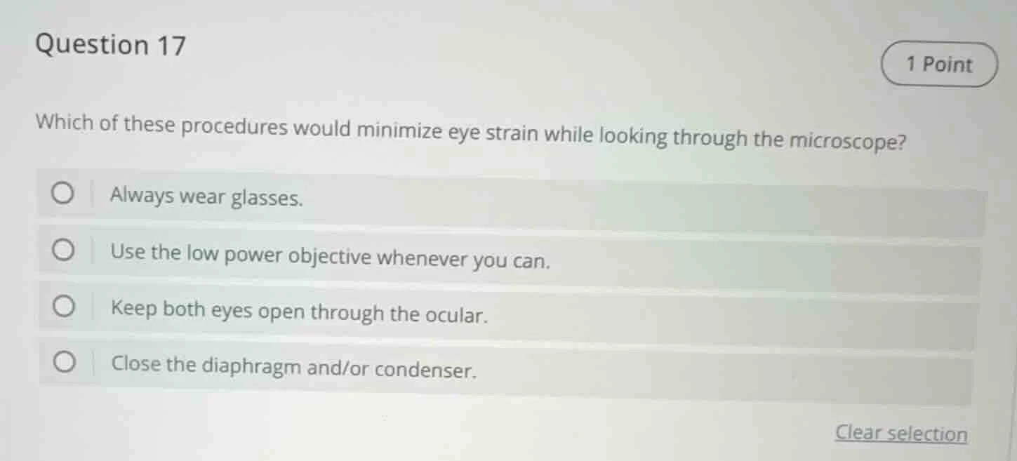 question 17 1 point which of these procedures would minimize eye strain…