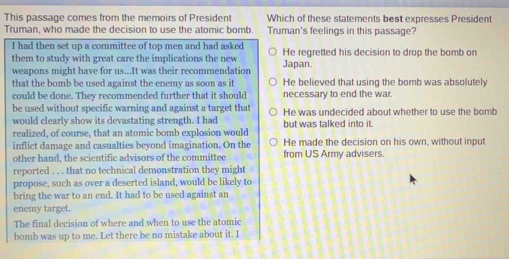 this passage comes from the memoirs of president truman, who made the d…