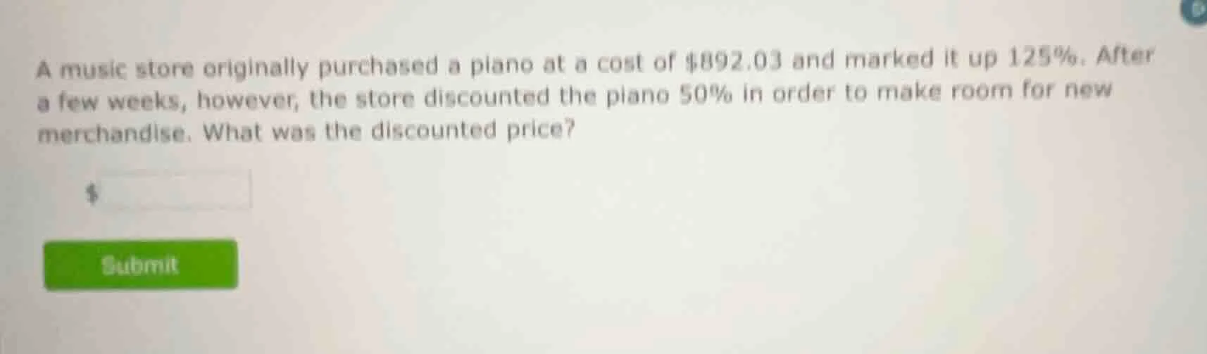 a music store originally purchased a piano at a cost of $892.03 and mar…