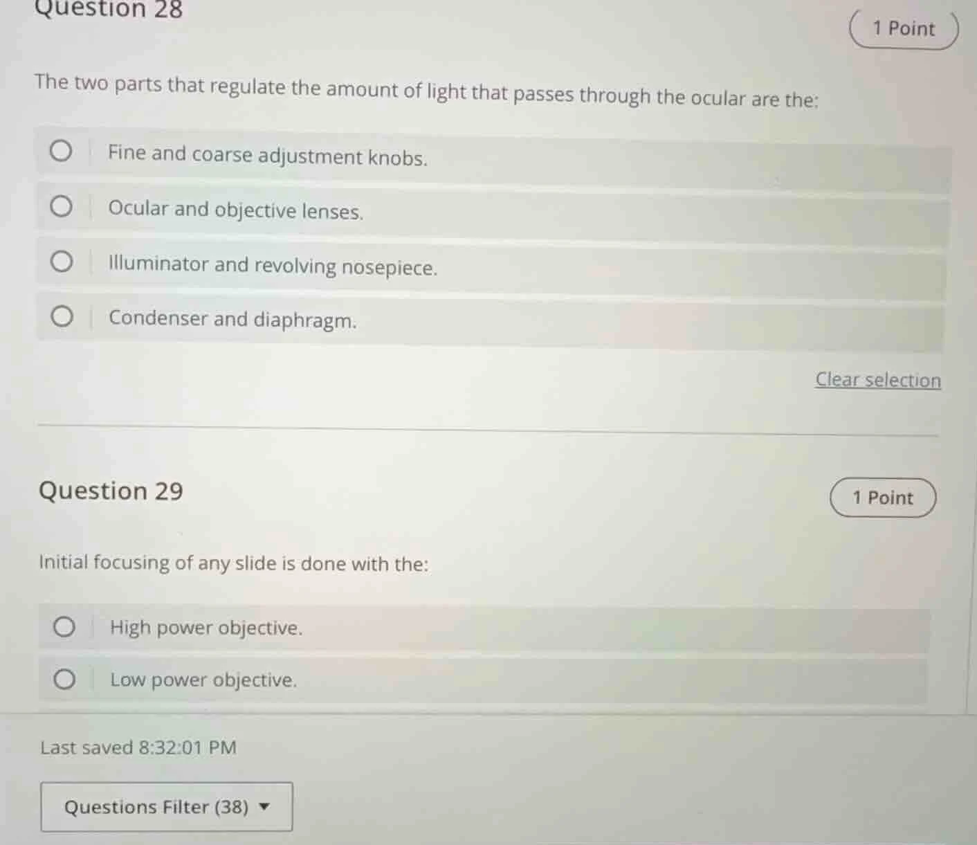 question 28 (1 point) the two parts that regulate the amount of light t…
